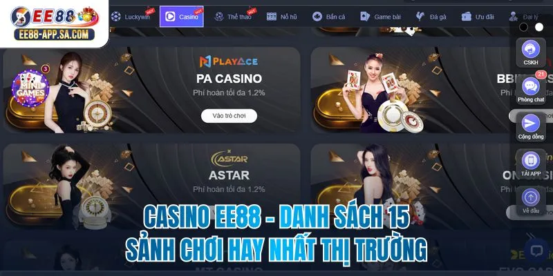 Casino EE88 - Danh Sách 15 Sảnh Chơi Hay Nhất Thị Trường