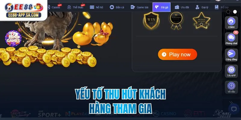 Yếu tố thu hút khách hàng tham gia